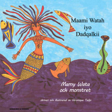 Mamy Wata och monstret / Maami Watah iyo dadqalkii (häftad, som)