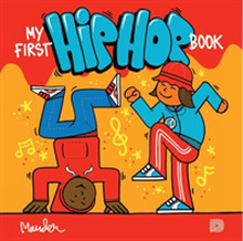 My First Hip Hop Book (inbunden, eng)