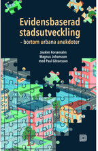 Evidensbaserad stadsutveckling (bok, danskt band)
