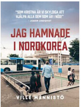 Jag hamnade i Nordkorea (bok, danskt band)