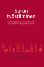 Surun työstäminen : toimintaohjelma kuoleman, eron tai muiden tunneperäisten menetysten työstämiseen (häftad, fin)