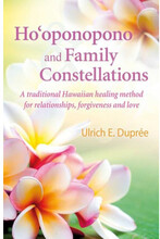 Hooponopono and family constellations - a traditional hawaiian healing meth (häftad, eng)