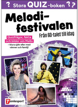 Stora Quizboken Melodifestivalen : från 60-talet till idag (bok, flexband)