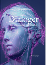 Dialoger: om yrkeskunnande och teknologi (häftad)