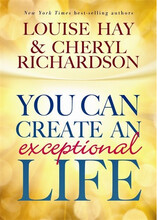 You can create an exceptional life - candid conversations with louise hay a (inbunden, eng)