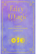 Fairy Magic, Fairy Magic A Handbook of Spe (inbunden, eng)