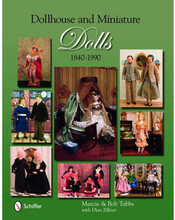 Dollhouse and miniature dolls - 1840-1990 (inbunden, eng)