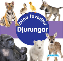 Mina favoriter Djurungar (bok, board book)