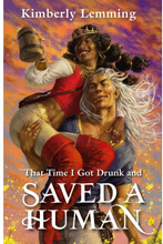 That Time I Got Drunk And Saved A Human (pocket, eng)