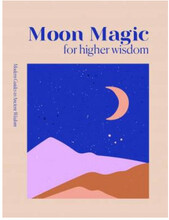 Modern Guides to Ancient Wisdom: Moon Magic for Higher Wisdo (inbunden, eng)
