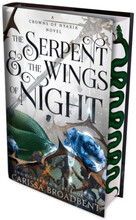 The Serpent and the Wings of Night (inbunden, eng)