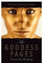 The Goddess Pages: A Divine Guide to Finding Love and Happiness (häftad, eng)