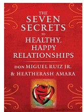 Seven Secrets To Healthy, Happy Relationships (häftad, eng)