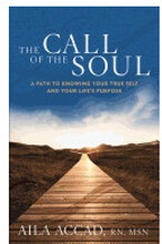 Call of the soul - a path to knowing your true self and your lifes purpose (häftad, eng)