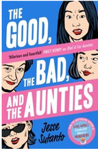The Good, the Bad, and the Aunties (häftad, eng)