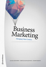 Business marketing : managing value creation (bok, danskt band, eng)