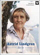 Astrid Lindgren : ett liv (inbunden)