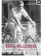 Raoul Wallenberg : ett liv (inbunden)