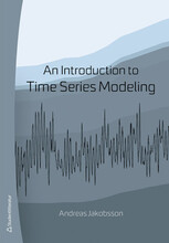 An introduction to time series modeling (häftad, eng)