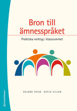 Bron till ämnesspråket - Praktiska verktyg i klassrummet (bok, danskt band)