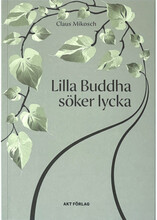 Lilla Buddha söker lycka (bok, danskt band)