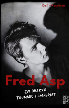 Fred Asp : en obskyr trummis i Imperiet (bok, flexband)
