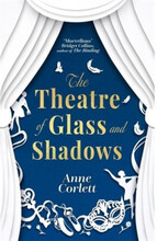 The Theatre of Glass and Shadows (häftad, eng)