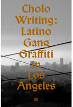Cholo writing : latino gang graffiti in Los Angeles (inbunden, eng)
