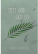 Ditt ord ger liv (inbunden)