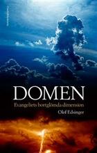 Domen: Evangeliets bortglömda dimension