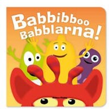 Babbibboo Babblarna!