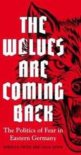 The Wolves are Coming Back