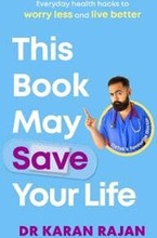 This Book May Save Your Life