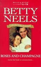 Roses and Champagne (Betty Neels Collector’s Editio by Neels, Betty Paperback Book Pre-Owned English