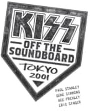 Kiss - Kiss Off The Soundboard: Tokyo Dome, March 13, 2001 (2CD)