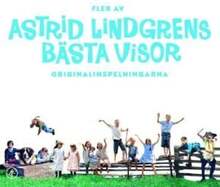 Astrid Lindgren - Fler av Astrid Lindgrens bästa visor
