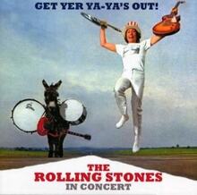 The Rolling Stones - Get Yer Ya-Ya's Out: The Rolling Stones In Concert