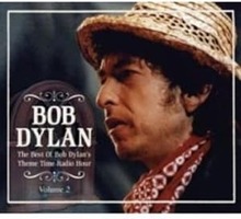 Bob Dylan - The Best Of Bob Dylan's Theme Time Radio Hour - Volume 2 (2CD)
