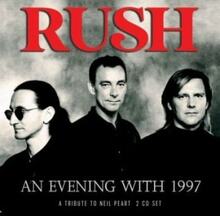 Rush - An Evening With 1997 - A Tribute To Neil Peart (2CD)