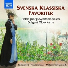 Helsingborg Symfoniorkester / Okko Kamu - Svenska klassiska favoriter
