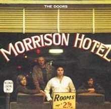 The Doors - Morrison Hotel (40th Anniversary Edition)