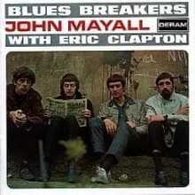 John Mayall & The Bluesbreakers - Bluesbreakers with Eric Clapton