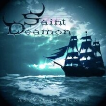 Saint Deamon - In Shadows Lost From The Brave (Digipack)