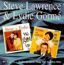Steve Lawrence/Eydie Gorme : We Got Us. Sing The Golden Hits CD (2000) Pre Owned