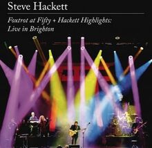 Hackett Steve - Foxtrot At Fifty.. -Ltd- CD+DVD