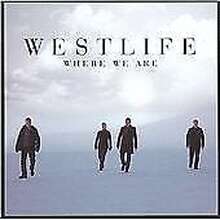 Westlife : Where We Are CD (2009) Pre-Owned
