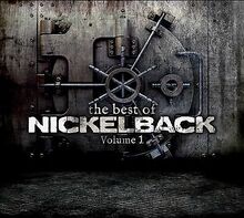 Nickelback : The Best of Nickelback - Volume 1 CD (2013) Pre-Owned