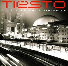 Tiesto : Club Life Vol.3 Stockholm CD Pre-Owned