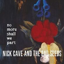 Nick Cave & The Bad Seeds - No More Shall We Part - Limited Edition (180 Gram - 2LP)