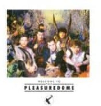 Frankie Goes To Hollywood - Welcome To The Pleasuredome (180 Gram - 2LP)